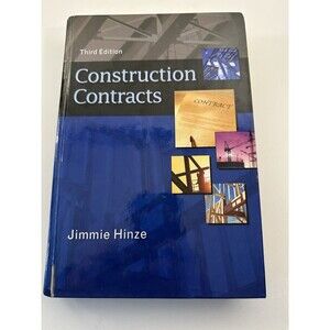 Construction Contracts By Jimmie Hinze 2010 Hardcover Third Edition
